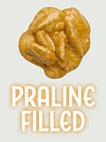 Praline Filled